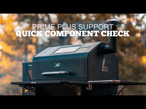 Quick Component Check  |  Prime Plus Support  |  Green Mountain Grills