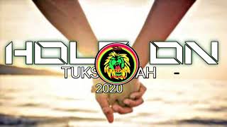"HOLD ON" - Tukss Weah Reggae Remix (2020)