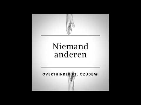 Overthinker ft. CzudemI - Niemand anderen (prod. by Nueva Beatz)