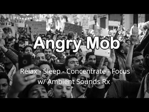 Angry Mob - Sound Effects - Protest - Riot