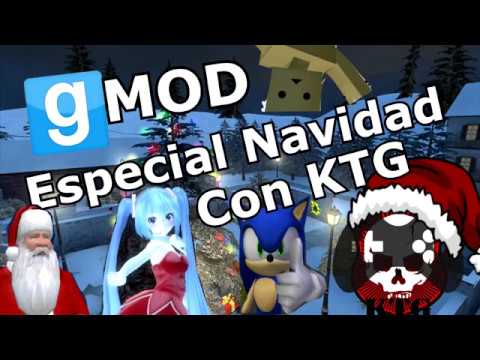 Especial de Navidad con KTG - Garry´s Mod - KTG - Español