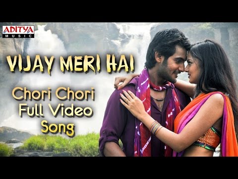 Chori Chori  Full Video Song - Vijay Meri Hai Hindi Movie - Aadi, Saanvi