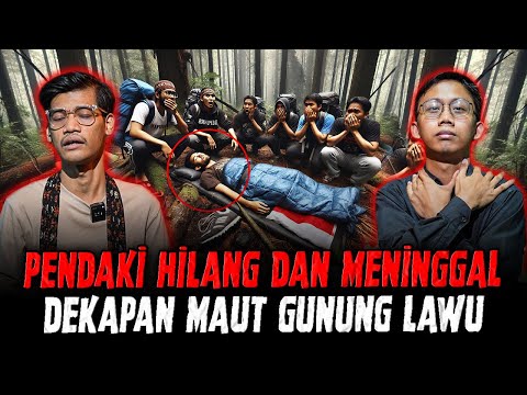 HILANG DI GUNUNG LAWU ! PENDAKI INI TAK PERNAH DITEMUKAN HINGGA SEKARANG !