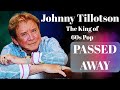 Johnny Tillotson is Died |Poetry in Motion Legend Johnny Tillotson's is dies at 86|