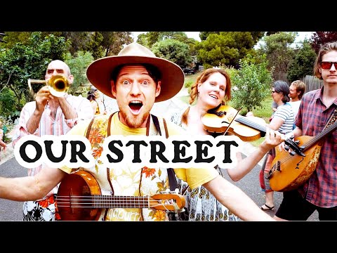 Our Street | Formidable Vegetable | Permaculture Kids Retrosuburbia Music Video
