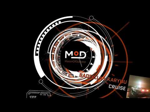 BADFELLA x KARYUU - CRUISE
