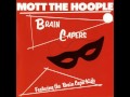 Mott The Hoople - Your Own Backyard