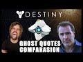 Destiny memorable Ghost Quotes PETER DINKLAGE VS NOLAN NORTH COMPARASION