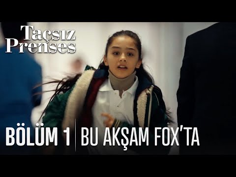 Taçsız Prenses 1. Bölümüyle Bu Akşam FOX'ta