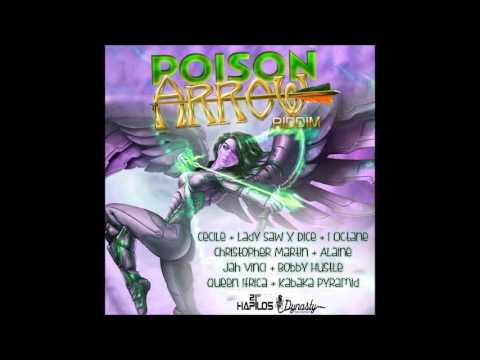 Poison Arrow Riddim Mix {Dynasty Records} [Reggae] @Maticalise