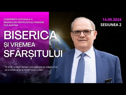 S2. Conferința Națională FCG Austria | 14-15 septembrie | pastor Lazăr Gog