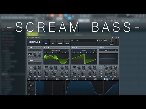 Dubstep Scream Bass - Serum Tutorial