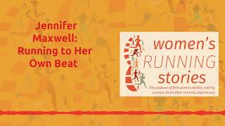 Download lagu Jennifer Maxwell: Running to Her Own Beat [AUDIO] mp3