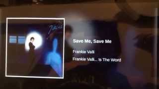 Save Me, Save Me - Frankie Valli