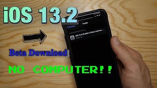 How to install iOS 13 beta.  DOWNLOAD LINK - NO COMPUTER!