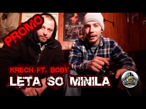 Boby Ft. Krech - Leta So Minila (Promo)