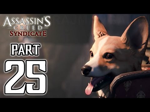 Assassin’s Creed Syndicate - Walkthrough PART 25 (PS4) Gameplay @ 1080p HD ✔
