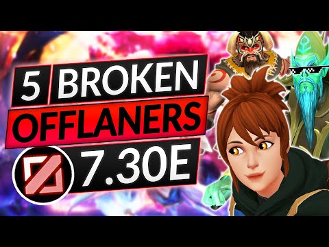5 MOST BROKEN OFFLANERS of the NEW 7.30E Patch - Position 3 Tips - Dota 2 Guide