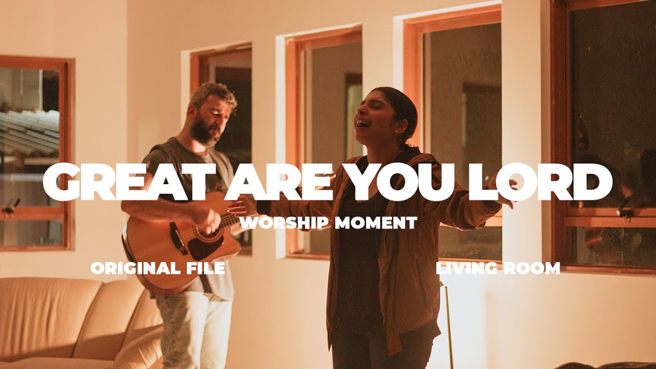 Great Are You Lord - Worship Moment Live