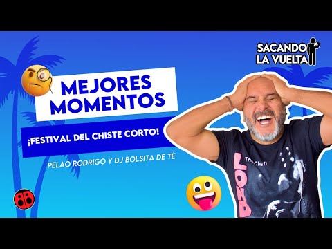 ¡Festival del chiste corto!