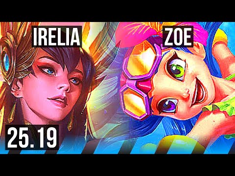 IRELIA vs ZOE (MID) | KR Master | 25.19