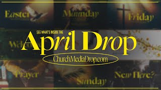 April Church Media Drop Overview + ProPresenter Tutorial