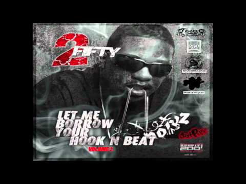 2Fifty - I'm Back (Sneak Preview) (Prod. by Yung Memphis) w/ Lyrics