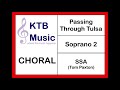 Passing Through Tulsa (Tom Paxton) SSA Choir [Soprano 2 Part Only]
