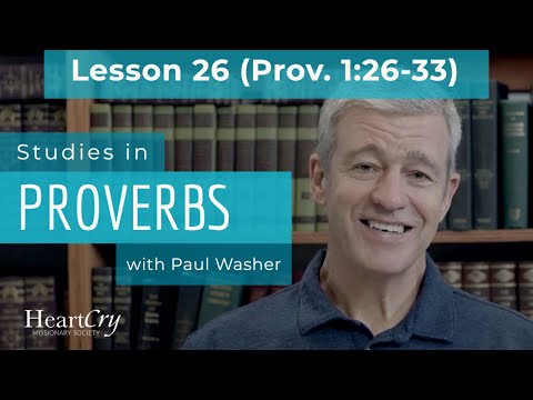 Studies in Proverbs | Chapter 1 | Lesson 26