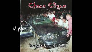 Chaos Clique   Straight From The Hillz Full Album, 2001