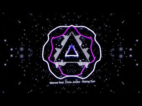 Manse feat. Chris Jones - Rising Sun
