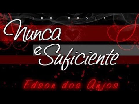 Edson Dos Anjos - Nunca É Suficiente (ft Emana Cheezy × Kelson Most Wanted & Gilson Gillette) [TRX]