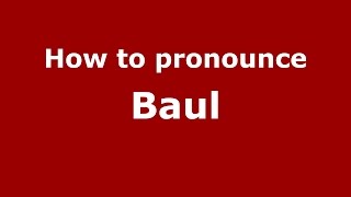 How to pronounce Baul