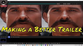 Making a Better Trailer with Topaz Video Enhance AI