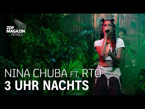 Nina Chuba - "3 Uhr Nachts"  | ZDF Magazin Royale