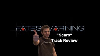 Fates Warning - Scars | Track Review