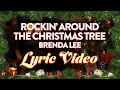 Brenda Lee - Rockin' Around The Christmas Tree (Lyrics)