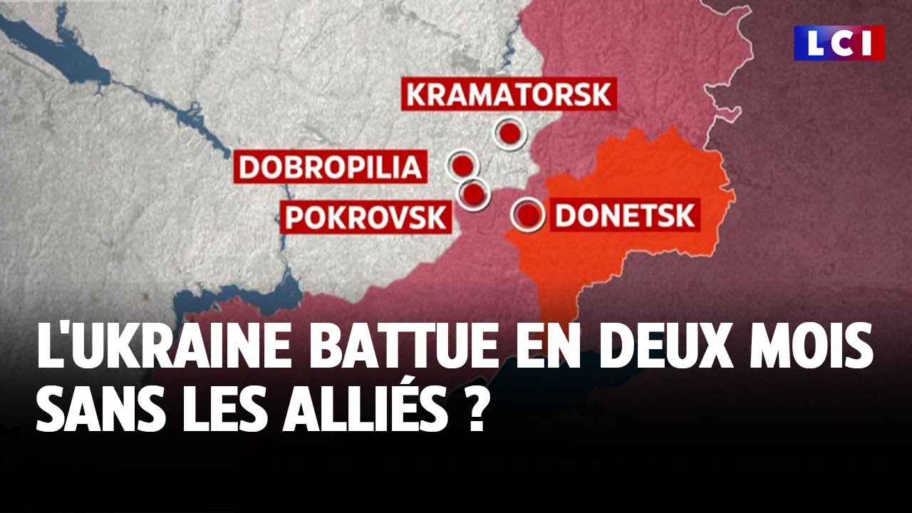 L'Ukraine battue en deux mois sans les alliés ?｜LCI