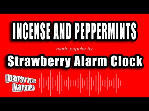 Strawberry Alarm Clock - Incense And Peppermints (Karaoke Version)