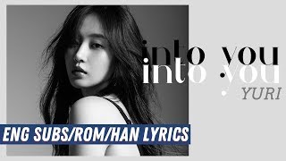 Download lagu Yuri - Into you    [English subs/Romanization/Hangul] mp3
