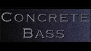 Concrete Bass-Darkness