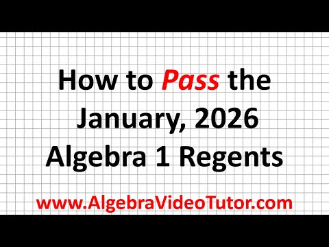 How to Pass the January 2026 Algebra 1 Regents