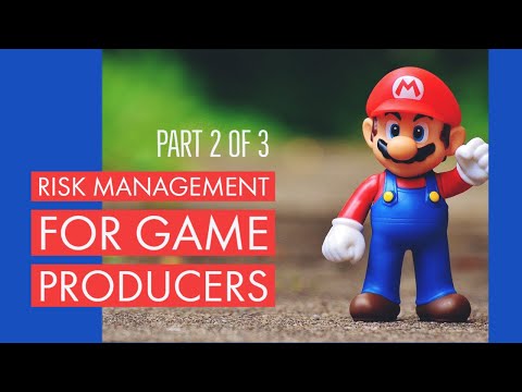 Risk Management for Game Producers - Part 2 of 3