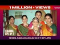 KARMA EPI 1 REAL AGRAHARAM WAY OF LIFE 1930S