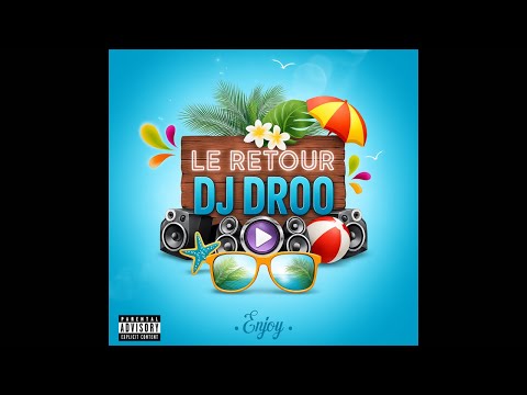 Dj Droo - LE RETOUR MIX (2025)