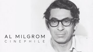 Al Milgrom | Cinephile