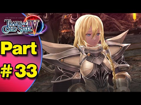 (PC, 1st Time!) Divine Knight Rivalry: 3rd Strike! Trails of Cold Steel IV Part 33!