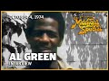 Al Green Interview | The Midnight Special
