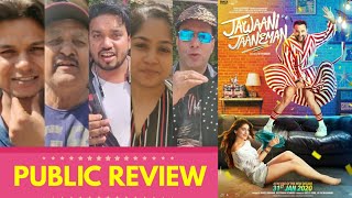 Jawaani Jaaneman Movie PUBLIC REVIEW | First Day First Show | Saif Ali Khan, Alaya F, Tabu