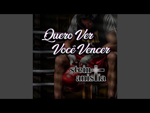 Quero Ver Você Vencer